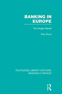 Banking Europe (RLE & Finance): The Single Market