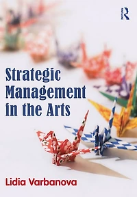 Strategic Management the Arts