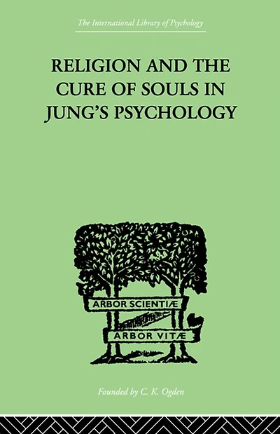 Religion and the Cure of Souls Jung's Psychology