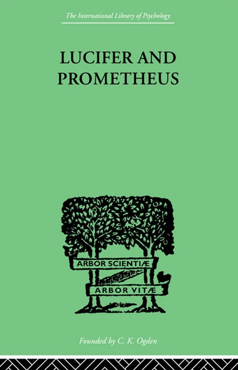 Lucifer and Prometheus: A STUDY OF MILTON'S SATAN