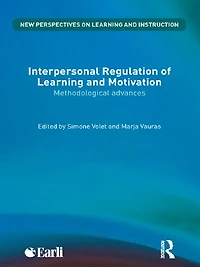 Interpersonal Regulation of Learning and Motivation: Methodological Advances