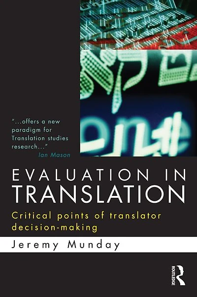 Evaluation Translation: Critical points of translator decision-making