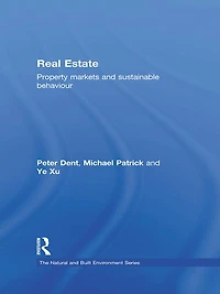 Real Estate: Property Markets and Sustainable Behaviour