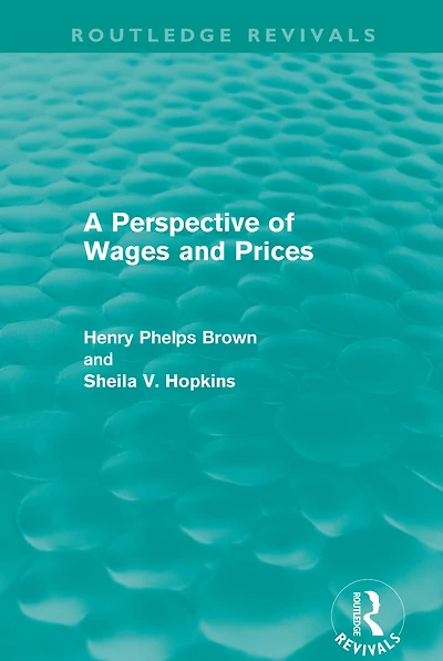 A Perspective of Wages and Prices (Routledge Revivals)