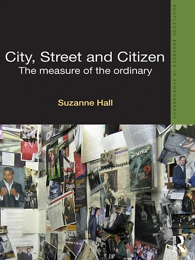 City, Street and Citizen: the Measure of Ordinary