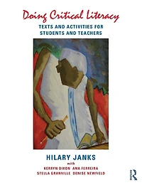 Doing Critical Literacy: Texts and Activities for Students Teachers