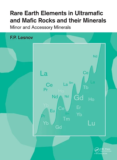 Rare Earth Elements Ultramafic and Mafic Rocks their Minerals: Minor Accessory Minerals