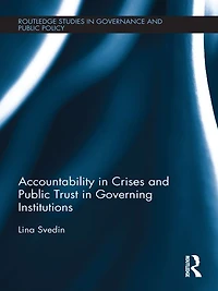 Accountability Crises and Public Trust Governing Institutions