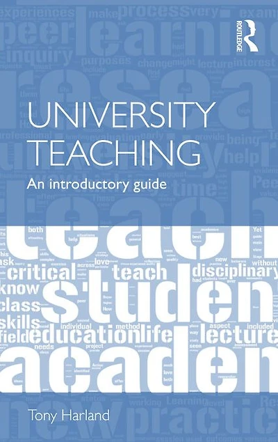 University Teaching: An Introductory Guide