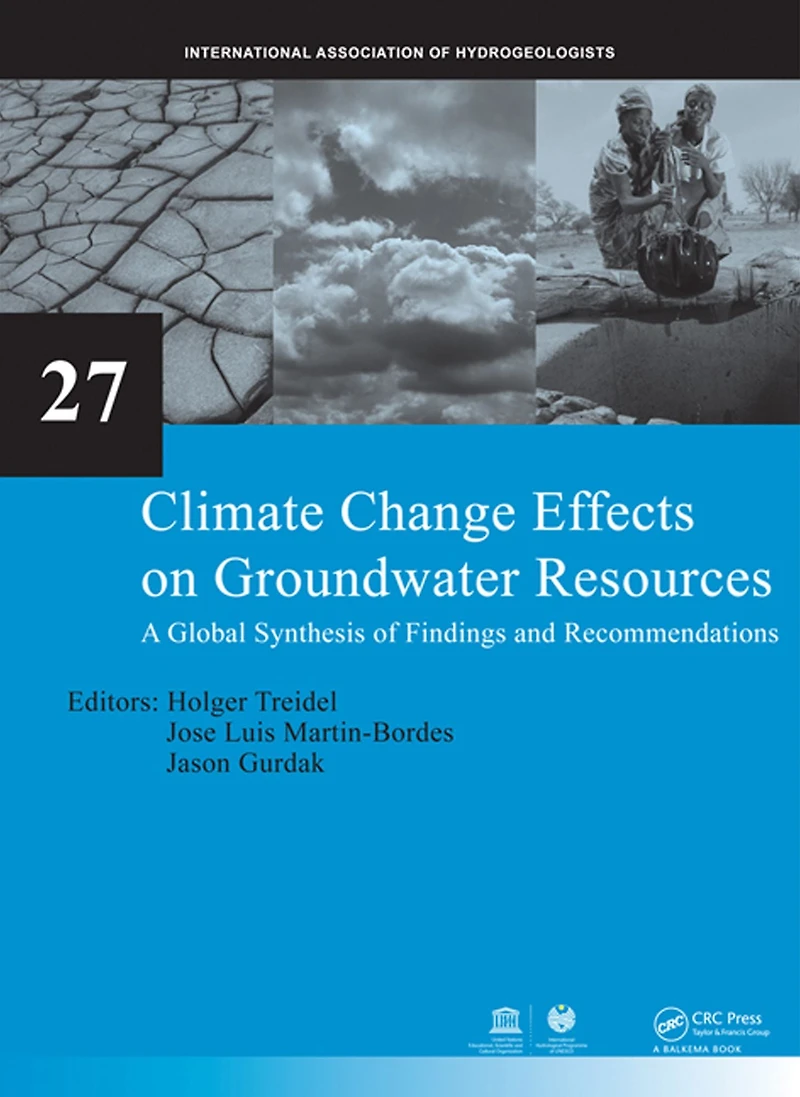Climate Change Effects on Groundwater Resources: A Global Synthesis of Findings and Recommendations