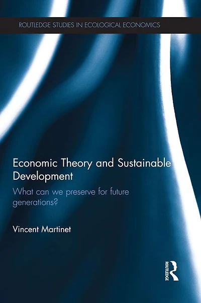 Economic Theory and Sustainable Development: What Can We Preserve for Future Generations?