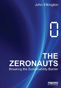 the Zeronauts: Breaking Sustainability Barrier