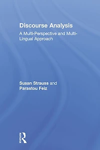 Discourse Analysis: Putting Our Worlds into Words