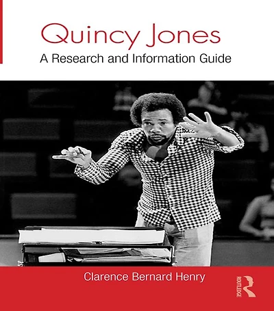 Quincy Jones: A Research and Information Guide