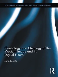 Genealogy and Ontology of the Western Image its Digital Future