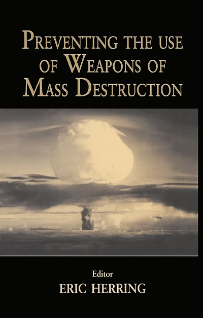 Preventing the Use of Weapons Mass Destruction