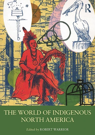 The World of Indigenous North America