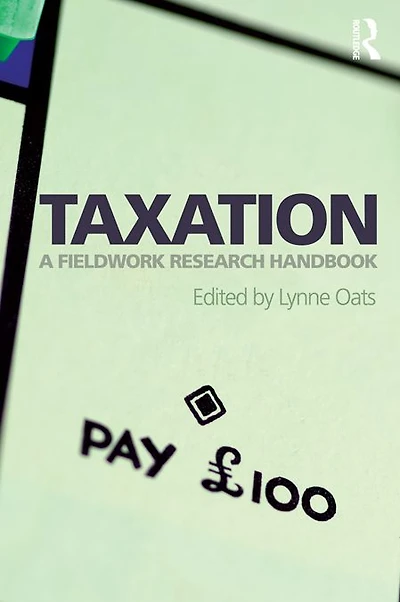 Taxation: A Fieldwork Research Handbook