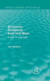Economic Prospects - East and West: A View from the