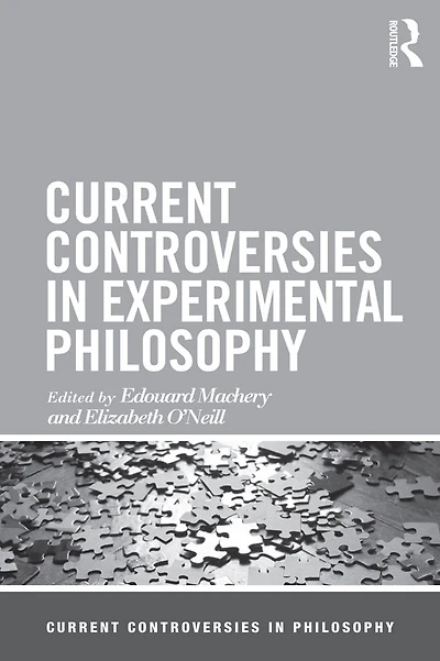 Current Controversies Experimental Philosophy