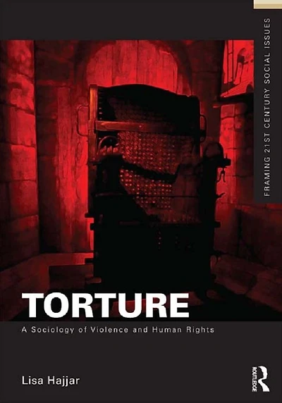 Torture: A Sociology of Violence and Human Rights