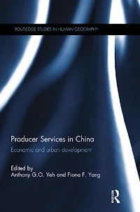 Producer Services China: Economic and Urban Development