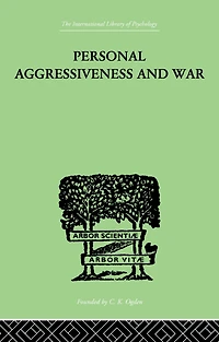Personal Aggressiveness and War