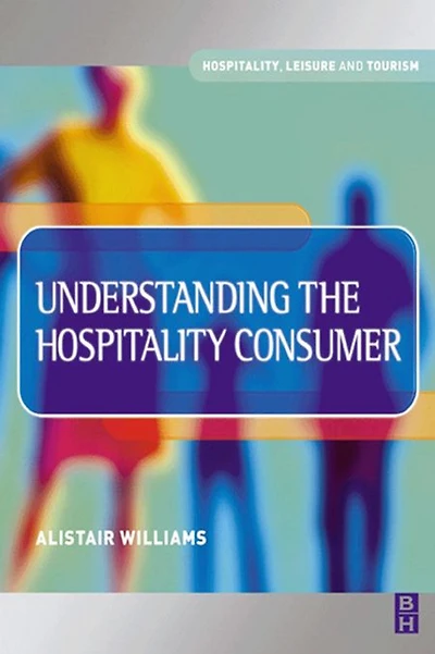 Understanding the Hospitality Consumer