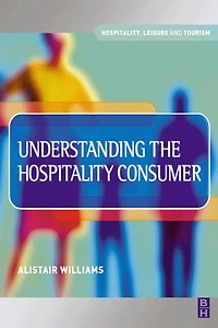 Understanding the Hospitality Consumer