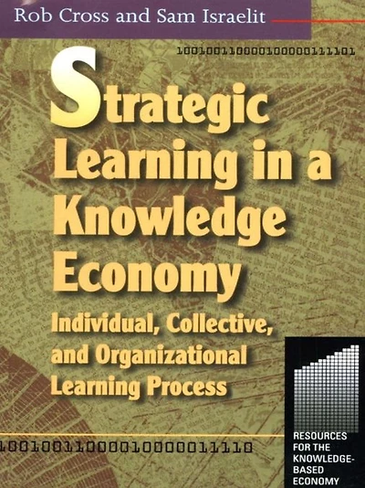 Strategic Learning a Knowledge Economy