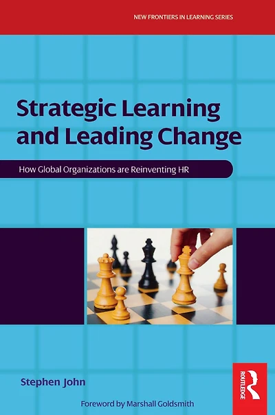 Strategic Learning and Leading Change