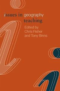 Issues Geography Teaching
