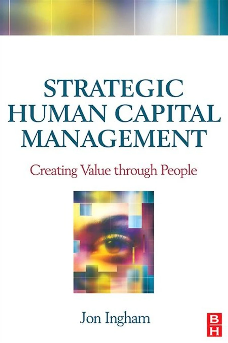 Strategic Human Capital Management