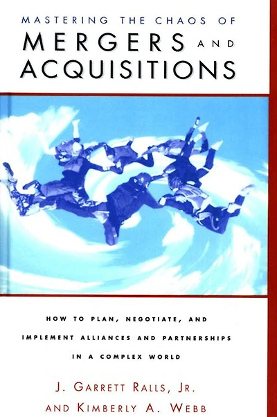 Mastering the Chaos of Mergers and Acquisitions