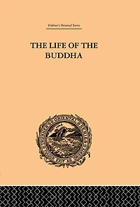 the Life of Buddha and Early History His Order