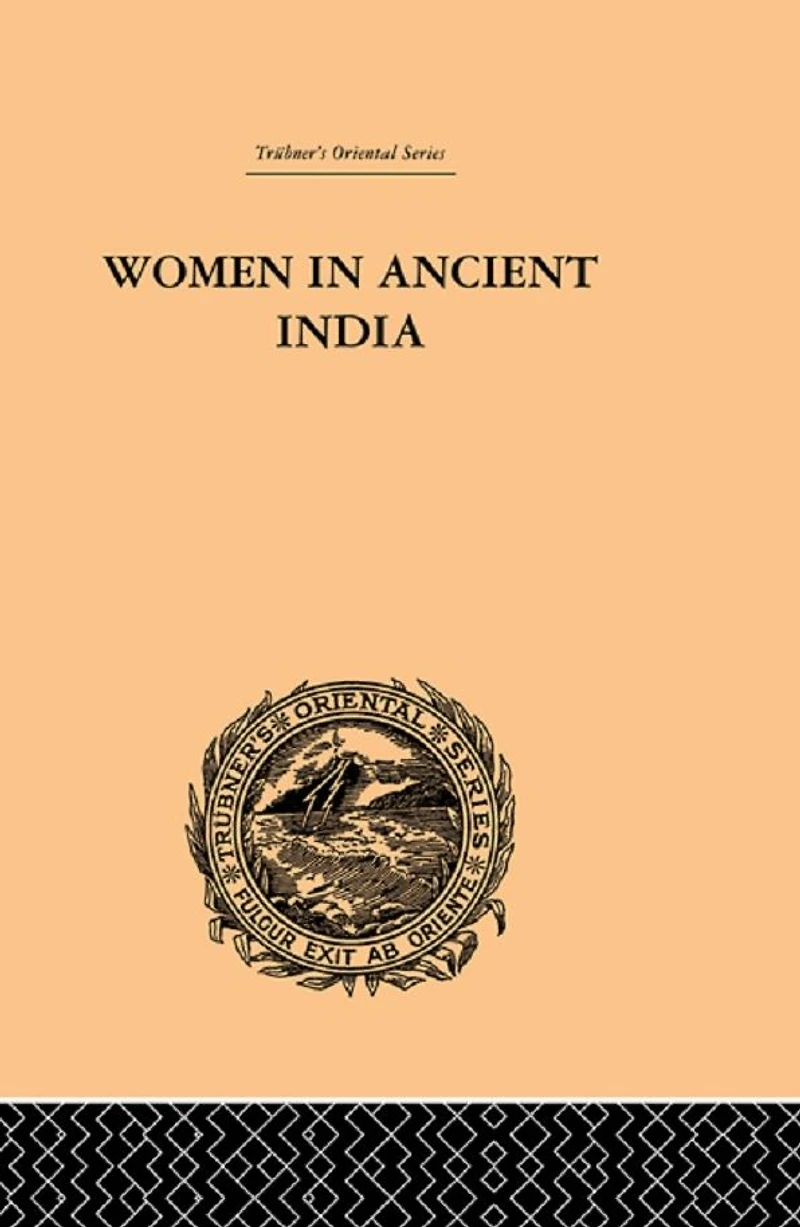 Women Ancient India: Moral and Literary Studies