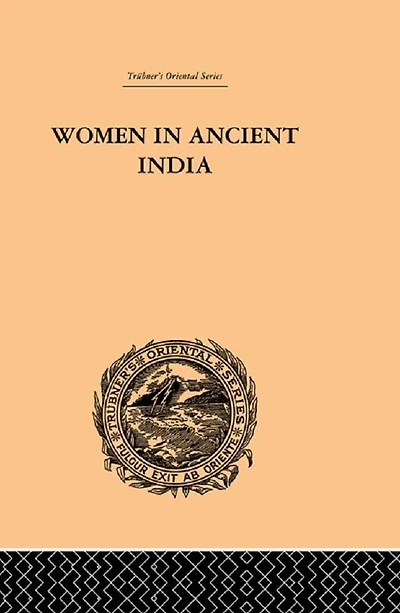 Women Ancient India: Moral and Literary Studies