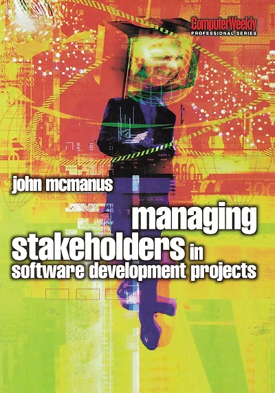 Managing Stakeholders Software Development Projects