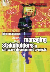 Managing Stakeholders Software Development Projects