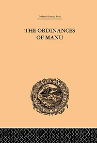 the Ordinances of Manu: Translated from Sanskrit