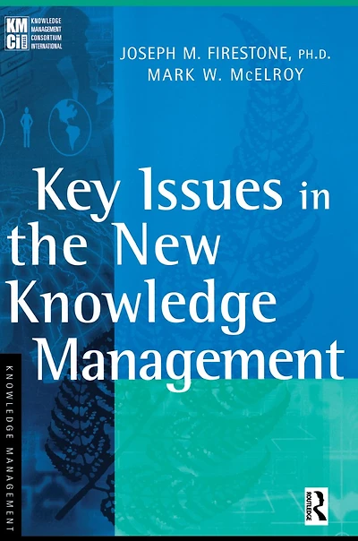 Key Issues the New Knowledge Management