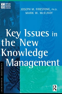 Key Issues the New Knowledge Management