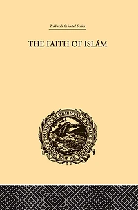 The Faith of Islam