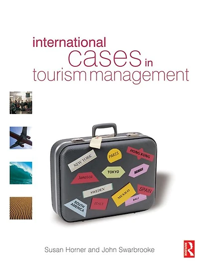 International Cases Tourism Management