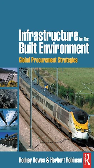 Infrastructure for the Built Environment: Global Procurement Strategies