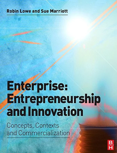 Enterprise: Entrepreneurship and Innovation