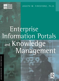 Enterprise Information Portals and Knowledge Management