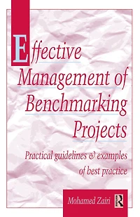 Effective Management of Benchmarking Projects
