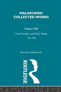 Coral Gardens and Their Magic: The Language Magic of Gardening [1935]