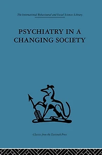 Psychiatry a Changing Society